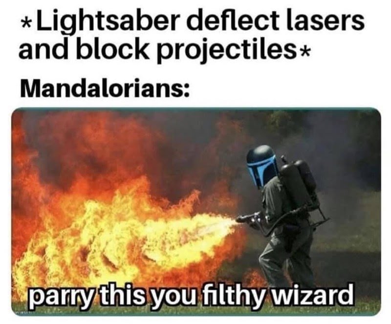 lightsaber-deflect-lasers-and-block-projectiles-mandalorians-parry-this-filthy-wizard.jpeg