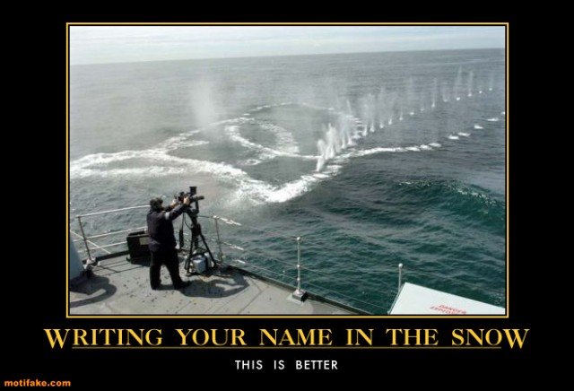 writing-your-name-in-the-snow-navy-minigun-gatlinggun-funny-demotivational-posters-1296604571.jpg