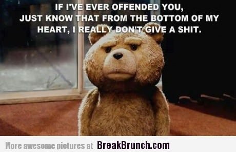 ted-doesnt-give-a-shit-funny-picture.jpg